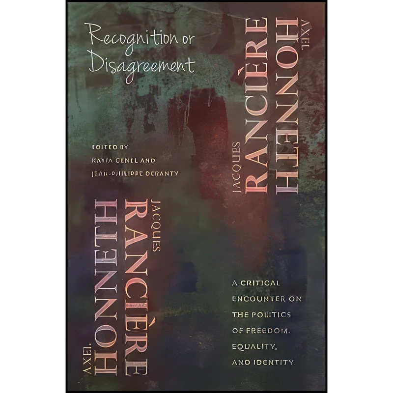 کتاب Recognition or Disagreement اثر جمعی از نویسندگان انتشارات Columbia University Press