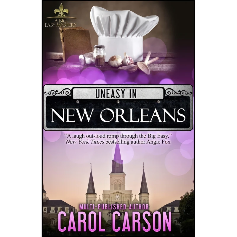 کتاب Uneasy in New Orleans  اثر Carol Carson انتشارات تازه ها