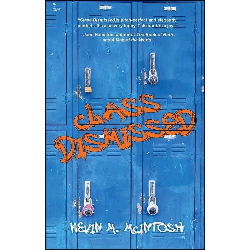 کتاب Class Dismissed اثر Kevin McIntosh انتشارات Regal House Publishing