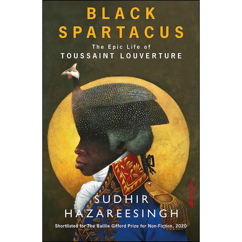 کتاب Black Spartacus اثر Sudhir Hazareesingh انتشارات Allen Lane