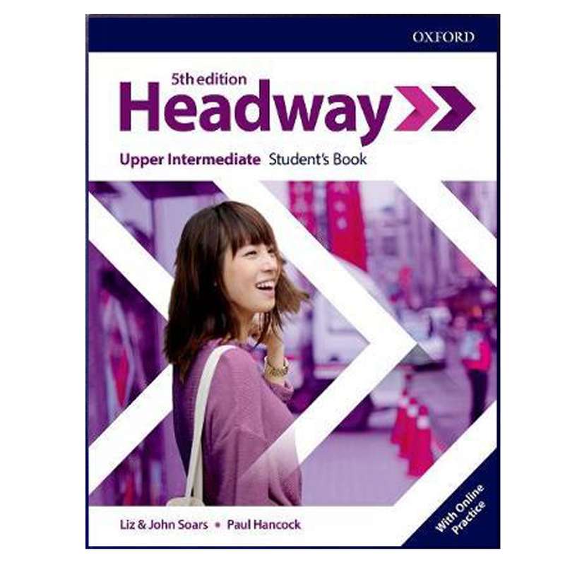 کتاب Headway Upper Intermediate 5th اثر Liz & John Soars and Jo McCaul انتشارات هدف نوین