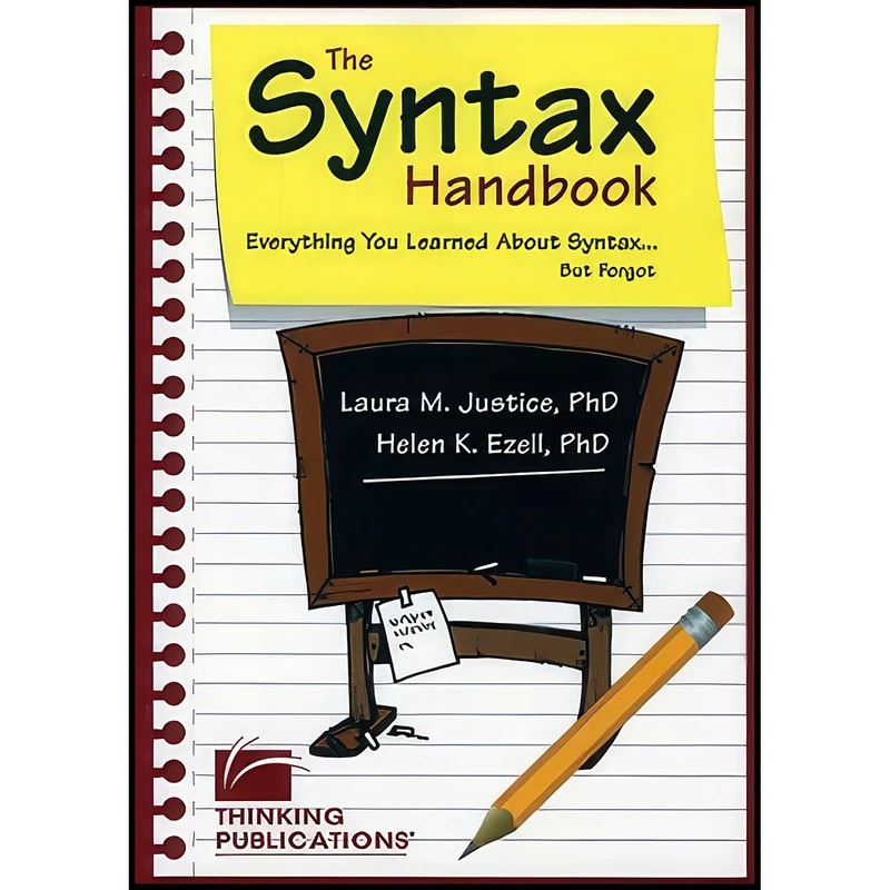 کتاب The Syntax Handbook اثر Laura M. Justice and Helen K. Ezell انتشارات Thinking Publications