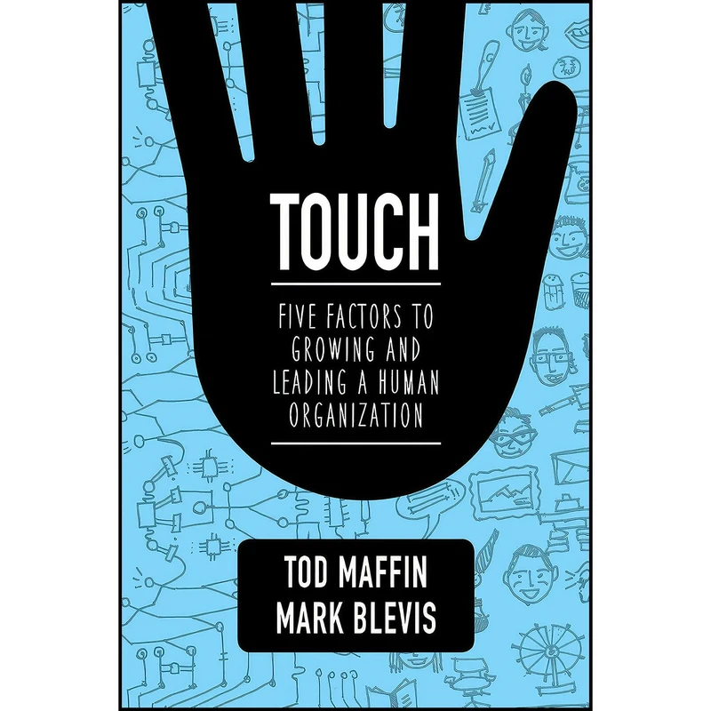 کتاب Touch اثر Tod Maffin and Mark Blevis انتشارات Dundurn Press