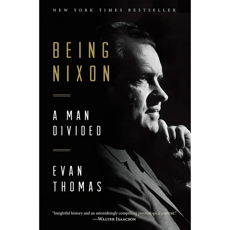 کتاب Being Nixon اثر Evan Thomas انتشارات Random House Trade