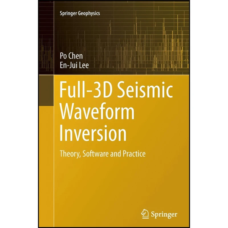 کتاب Full-3D Seismic Waveform Inversion اثر Po Chen and En-Jui Lee انتشارات Springer