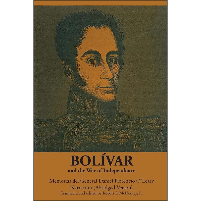 کتاب Bolivar and the War of Independence اثر جمعي از نويسندگان انتشارات University of Texas Press