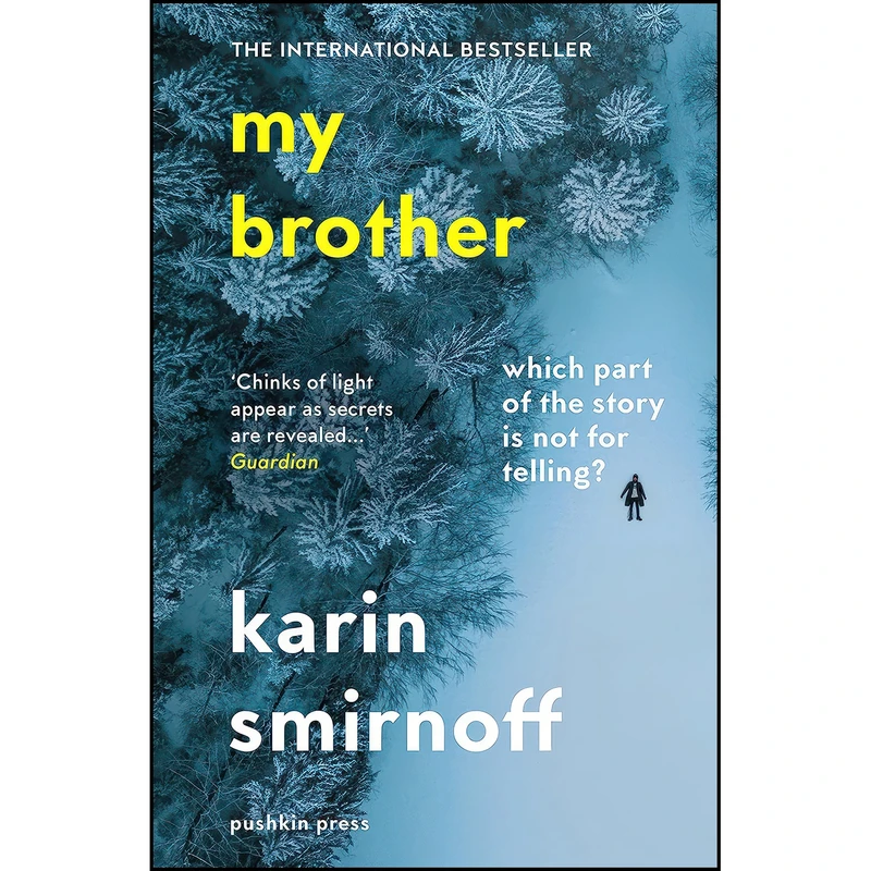 کتاب My Brother اثر Karin Smirnoff and Anna Paterson انتشارات Pushkin Press