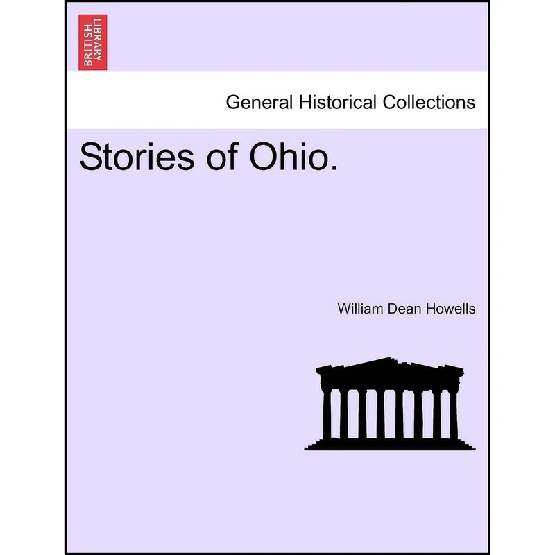 کتاب Stories of Ohio. اثر William Dean Howells انتشارات تازه ها