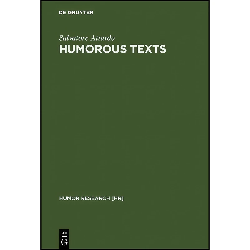 کتاب Humorous Texts اثر Salvatore Attardo انتشارات Mouton de Gruyter