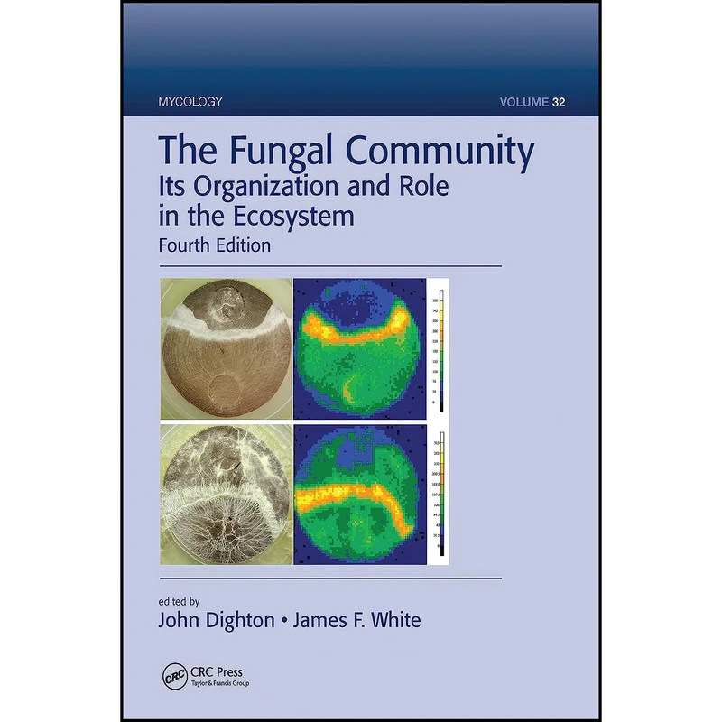 کتاب The Fungal Community اثر John Dighton and James F. White انتشارات CRC Press