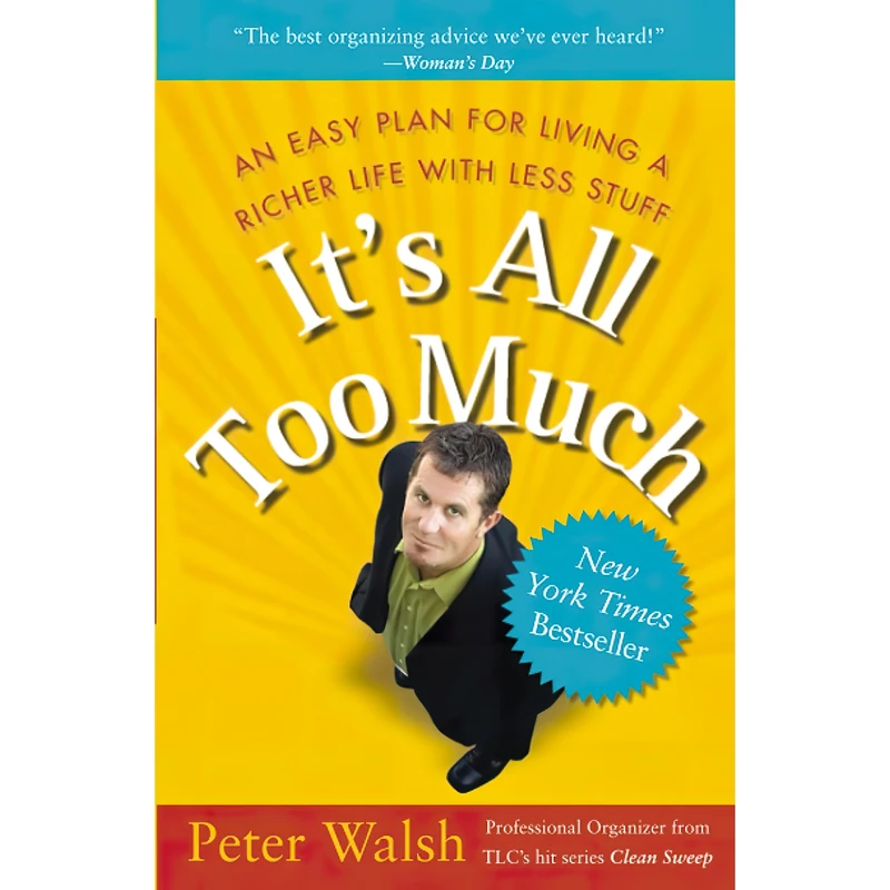 کتاب It,s All Too Much اثر Peter Walsh and Hilary Liftin انتشارات تازه ها