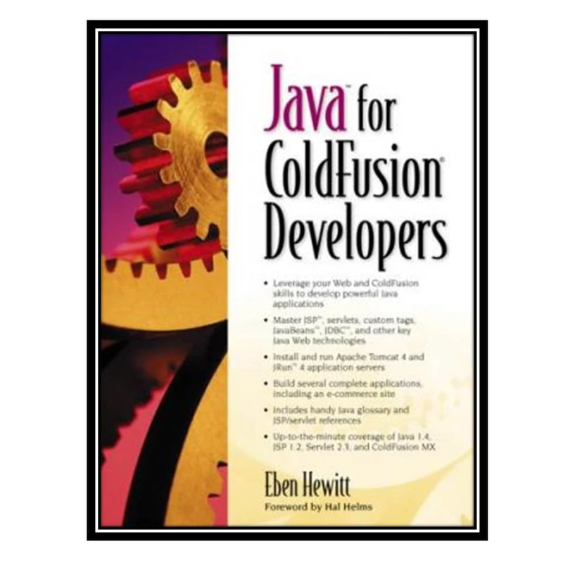 کتاب Java for ColdFusion Developers اثر Eben Hewitt انتشارات مؤلفین طلایی