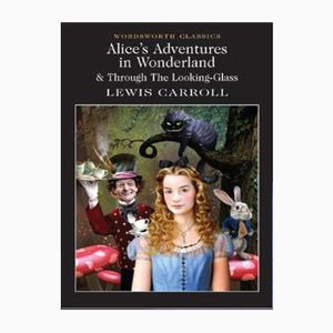 نقد و بررسی کتاب Alice s Adventures in Wonderland اثر Lewis Carroll انتشارات WORDSWORTH CLASSIC توسط خریداران