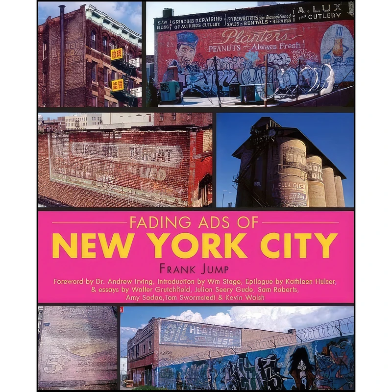 کتاب Fading Ads of New York City اثر جمعي از نويسندگان انتشارات The History Press