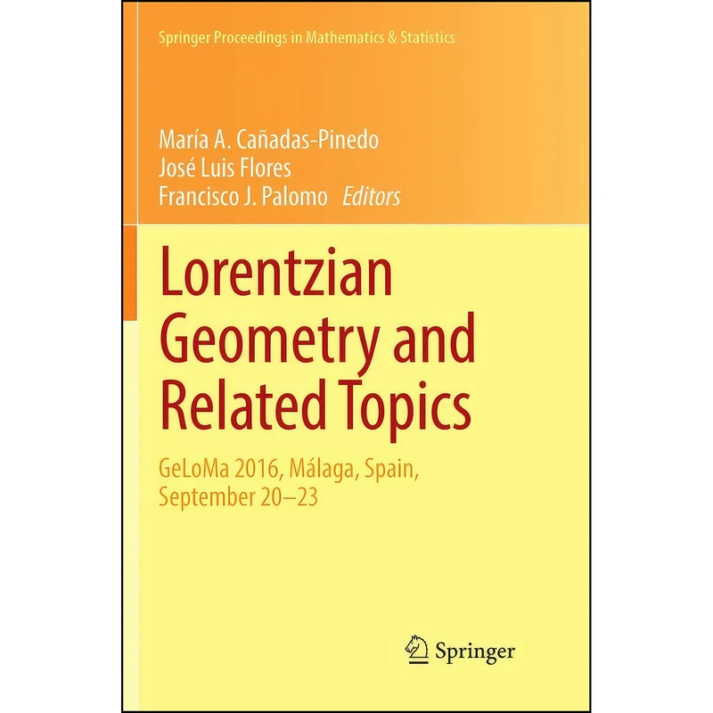 کتاب Lorentzian Geometry and Related Topics اثر جمعي از نويسندگان انتشارات تازه ها