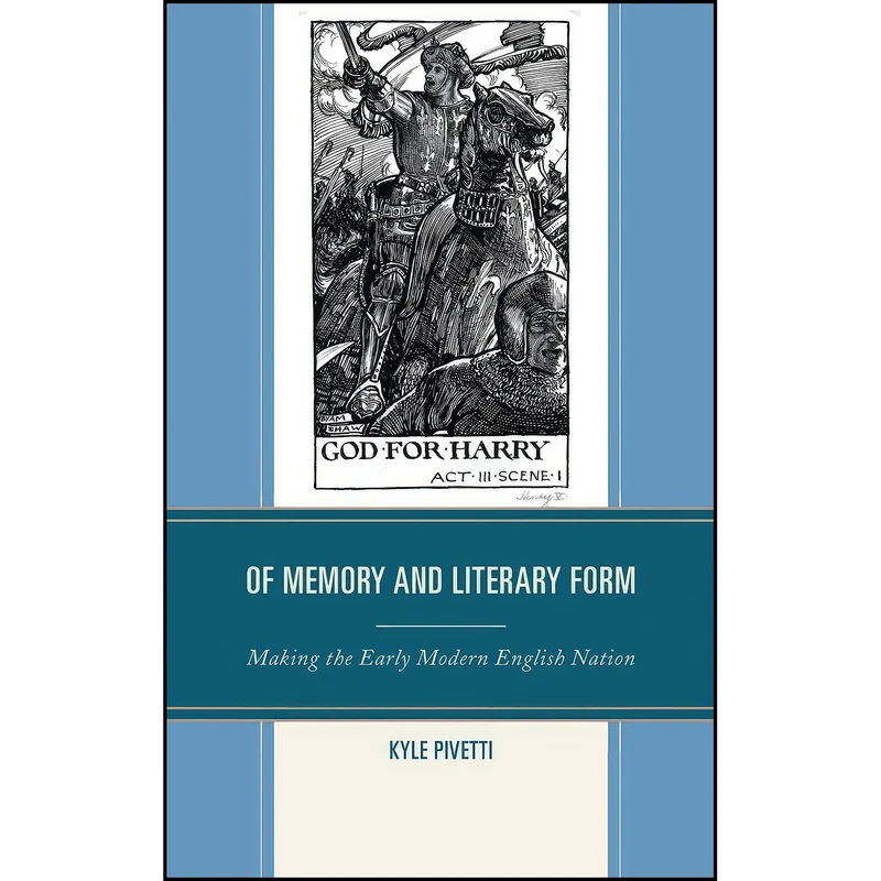 کتاب Of Memory and Literary Form اثر Kyle Pivetti انتشارات University of Delaware Press