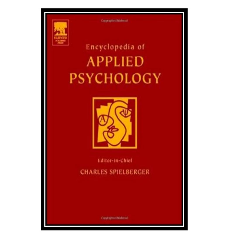 کتاب Encyclopedia of Applied Psychology, Three-Volume Set اثر Charles Spielberger انتشارات مؤلفین طلایی