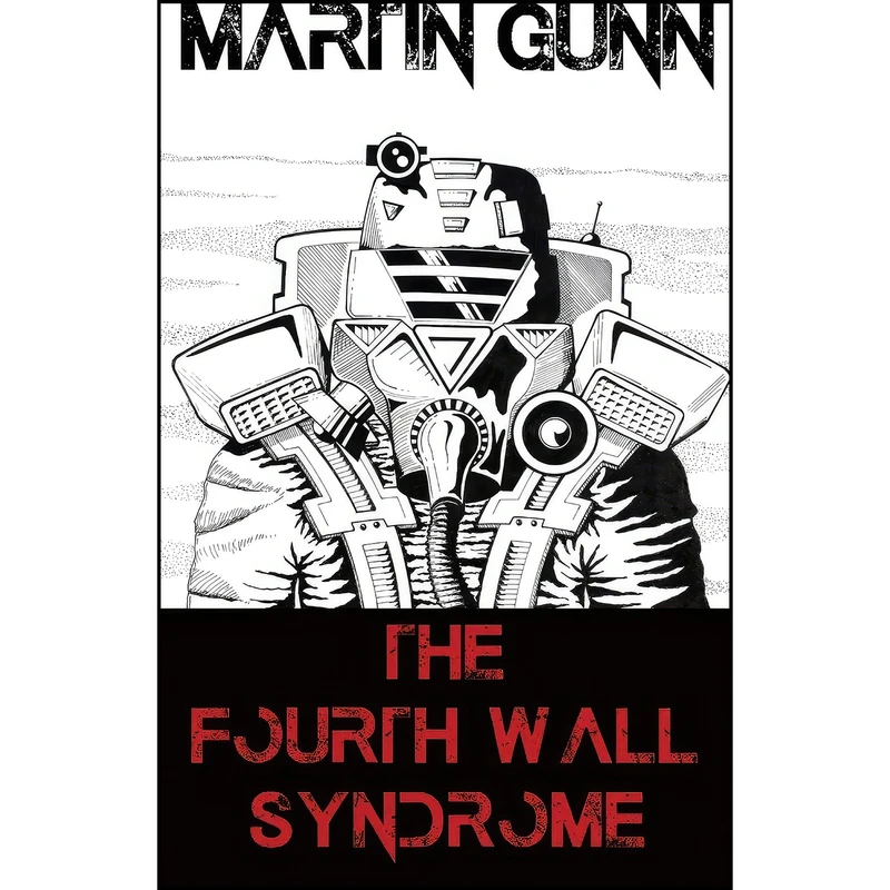 کتاب The Fourth Wall Syndrome اثر Martin Gunn انتشارات Grosvenor House Publishing Limited