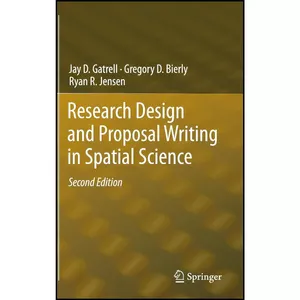 کتاب Research Design and Proposal Writing in Spatial Science اثر جمعي از نويسندگان انتشارات Springer
