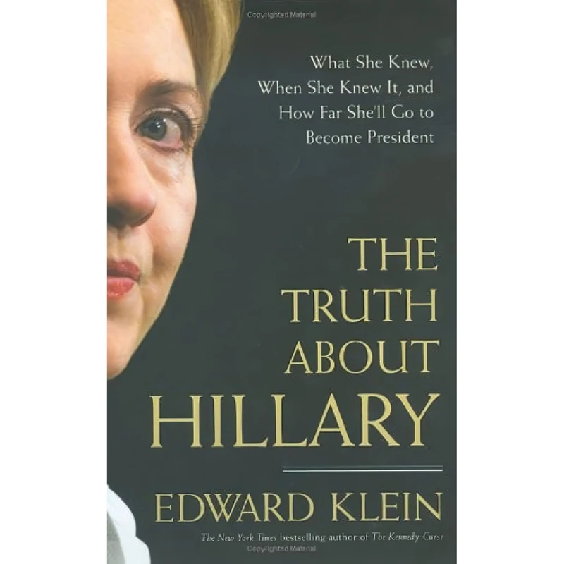 کتاب The Truth About Hillary اثر Edward Klein انتشارات Sentinel HC
