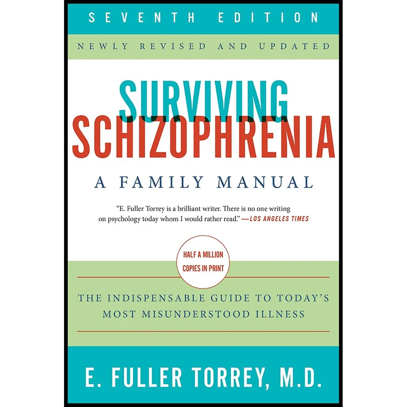کتاب Surviving Schizophrenia اثر E. Fuller Torrey انتشارات Harper Perennial