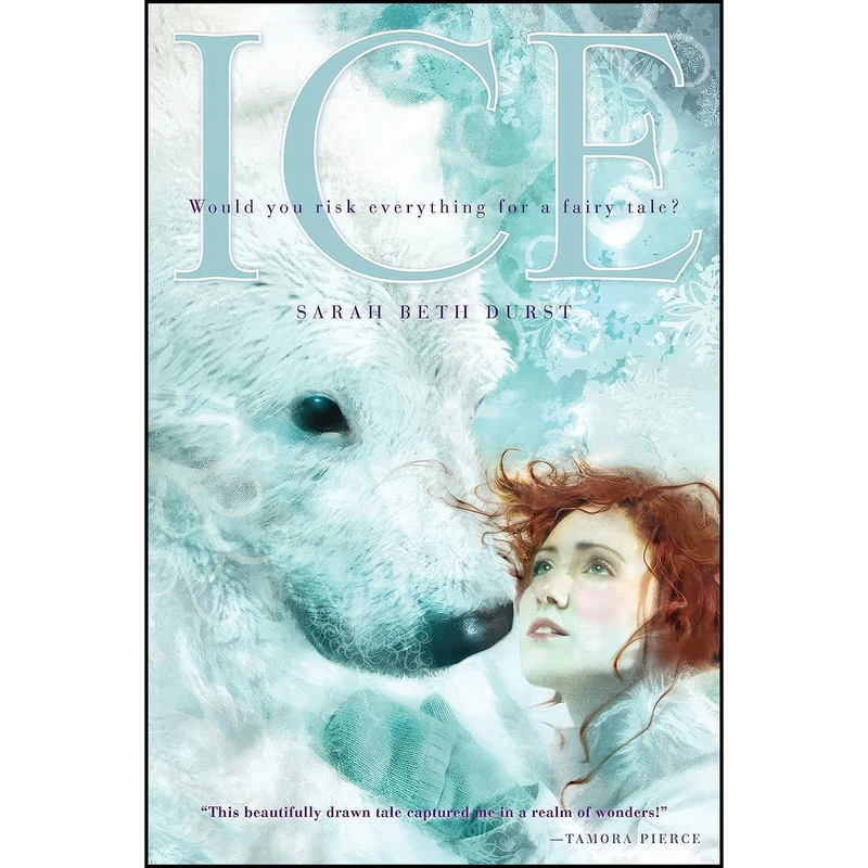 کتاب Ice اثر Sarah Beth Durst انتشارات Margaret K. McElderry Books