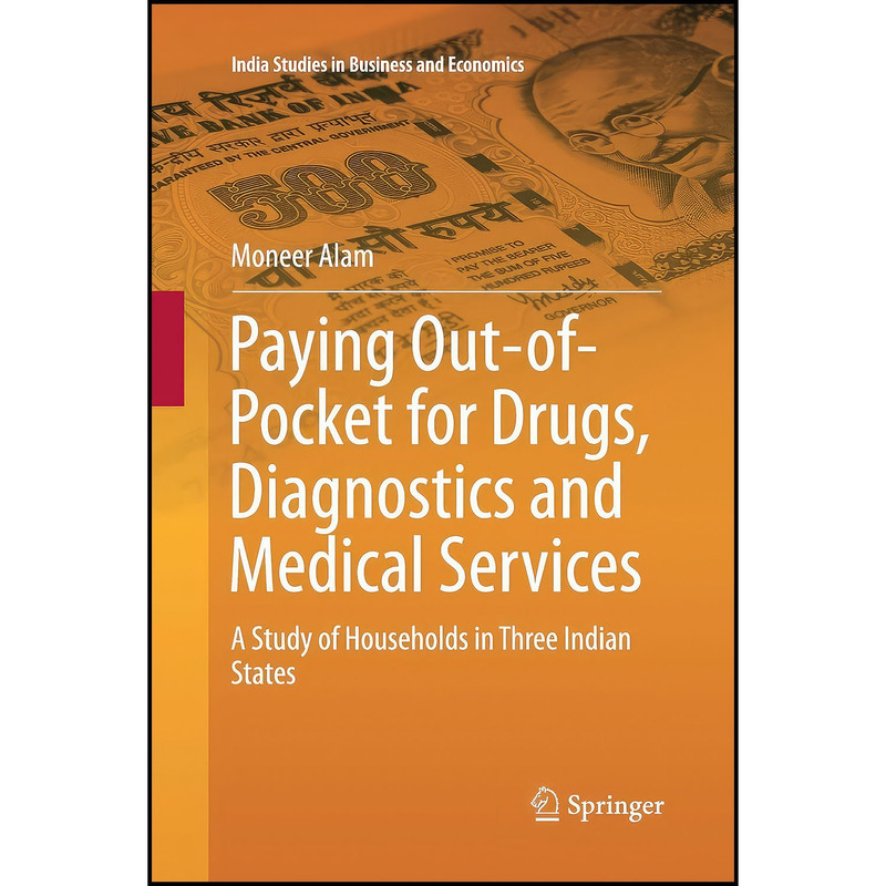 کتاب Paying Out-of-Pocket for Drugs, Diagnostics and Medical Services اثر Moneer Alam انتشارات بله