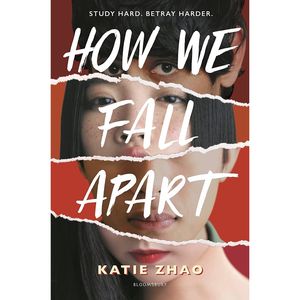 نقد و بررسی کتاب How We Fall Apart اثر Katie Zhao انتشارات Bloomsbury YA توسط خریداران