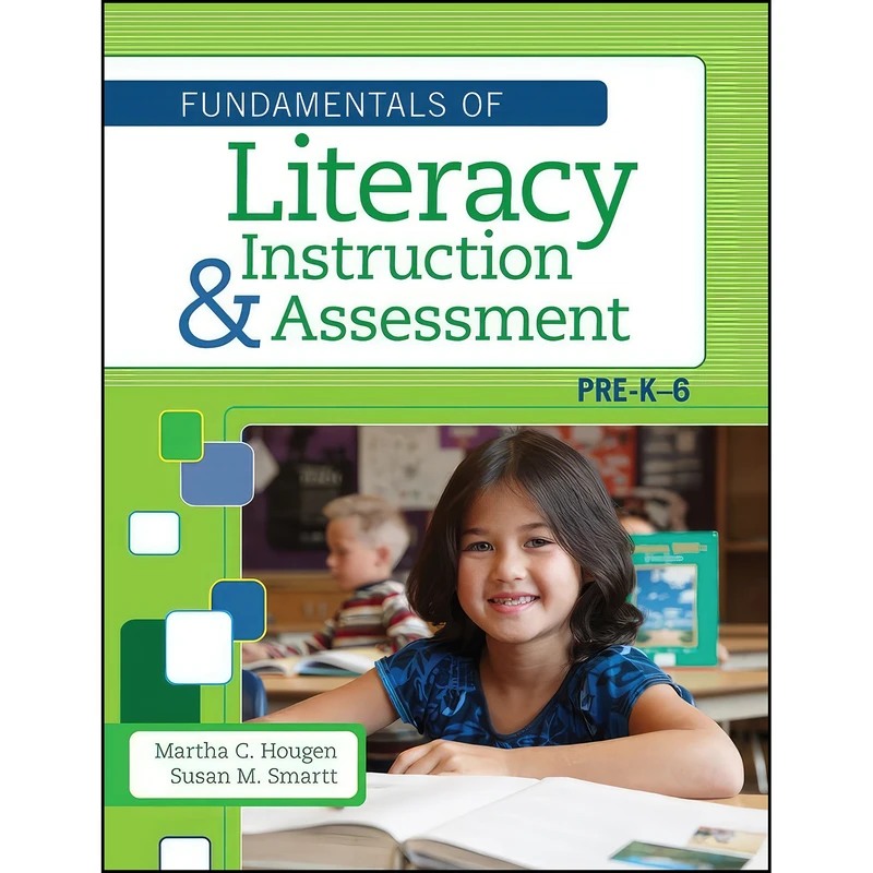 کتاب The Fundamentals of Literacy Instruction and Assessment, Pre-K-6 اثر جمعي از نويسندگان انتشارات Brookes Publishing