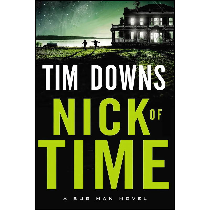 کتاب Nick of Time  اثر Tim Downs انتشارات Thomas Nelson
