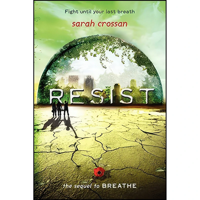 کتاب Resist  اثر Sarah Crossan انتشارات Greenwillow Books