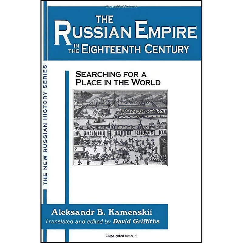 کتاب The Russian Empire in the Eighteenth Century اثر جمعي از نويسندگان انتشارات تازه ها