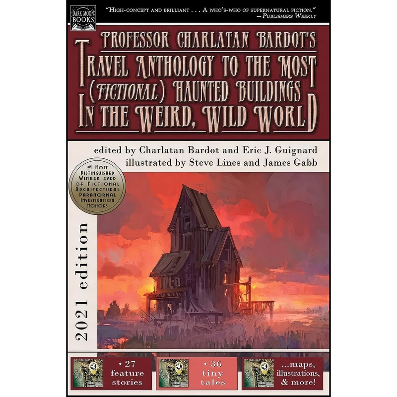 کتاب Professor Charlatan Bardot's Travel Anthology to the Most اثر Eric J. Guignard and Lee Murray انتشارات Dark Moon Books