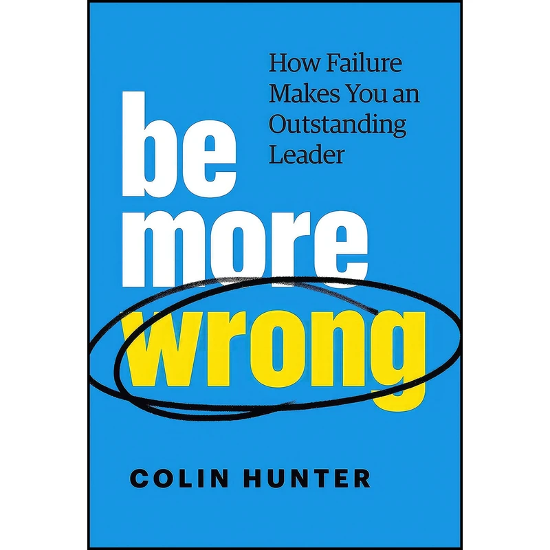 کتاب Be More Wrong اثر Colin Hunter انتشارات Page Two