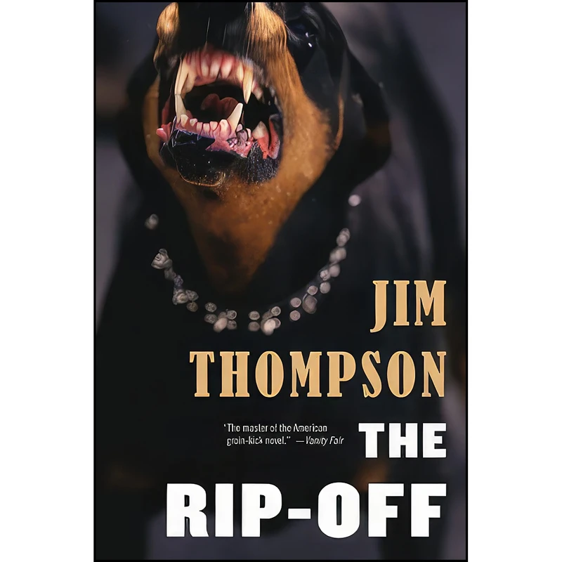 کتاب The Rip-Off  اثر Jim Thompson انتشارات Mulholland Books