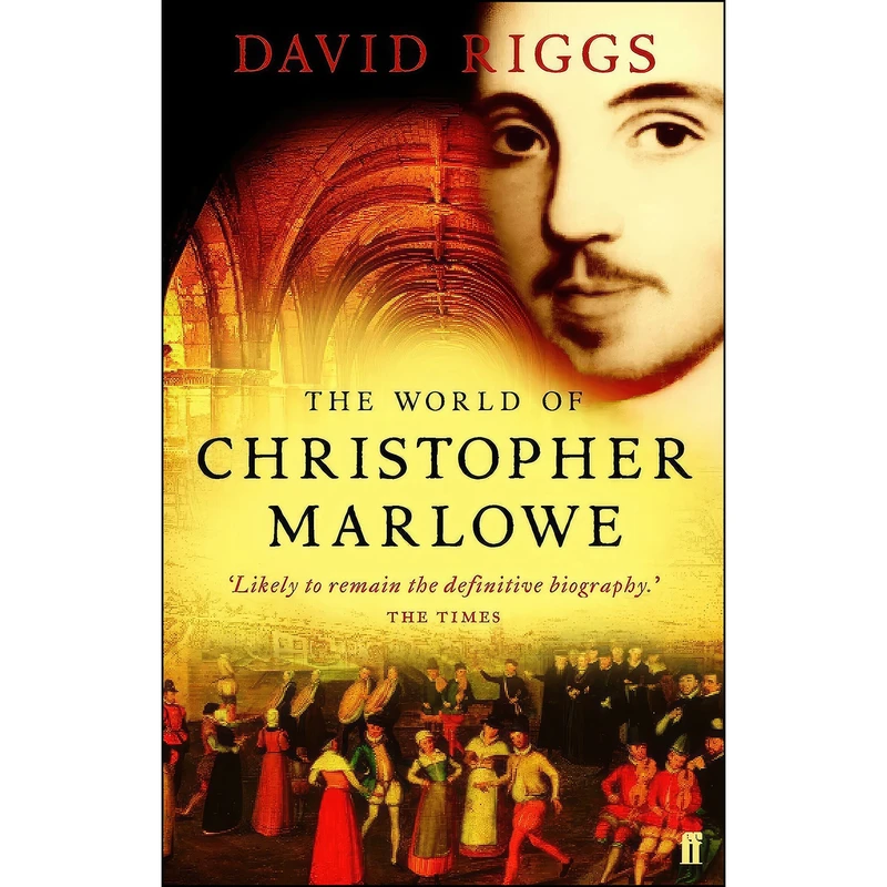 کتاب The World of Christopher Marlowe اثر David Riggs انتشارات Gardners Books
