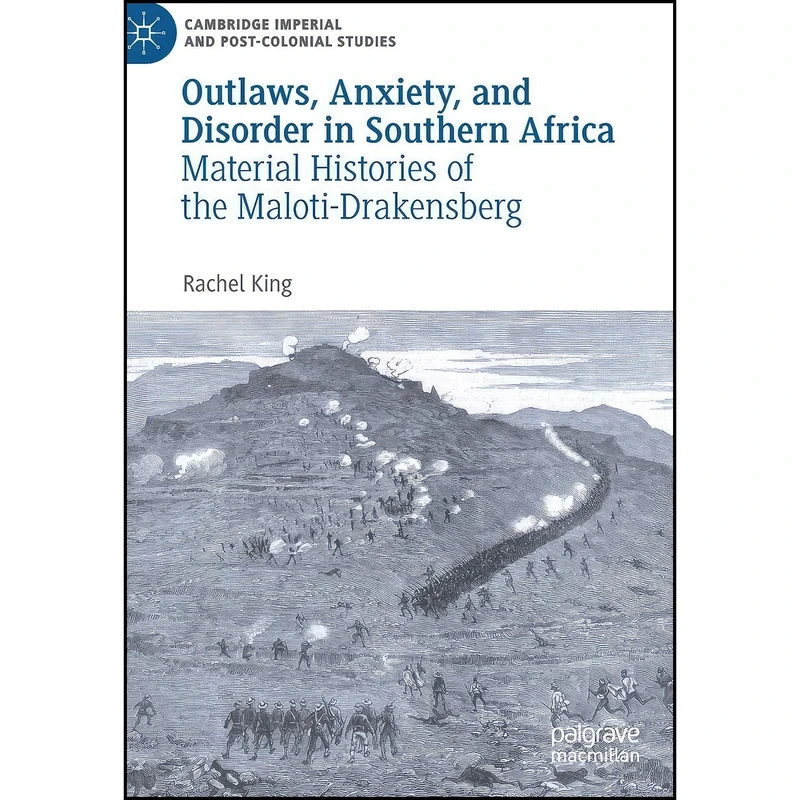 کتاب Outlaws, Anxiety, and Disorder in Southern Africa اثر Rachel King انتشارات Palgrave Macmillan