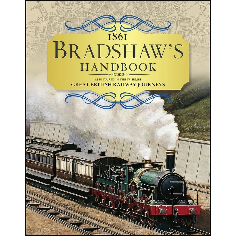 کتاب Bradshaw’s Handbook اثر George Bradshaw انتشارات HarperCollins UK