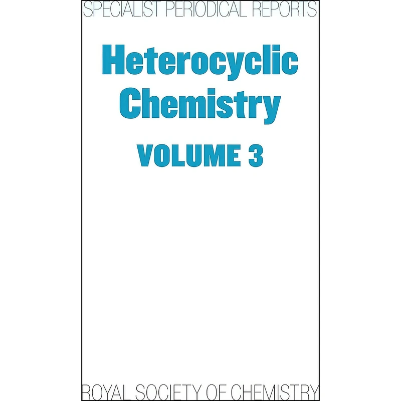 کتاب Heterocyclic Chemistry اثر H Suschitzky and O Meth-Cohn انتشارات Royal Society of Chemistry