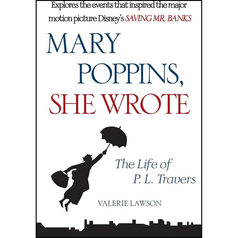 کتاب Mary Poppins, She Wrote اثر Valerie Lawson انتشارات Simon & Schuster