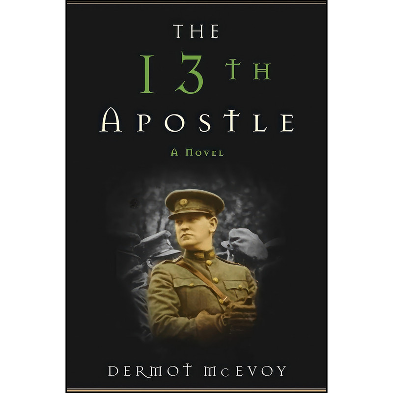 کتاب The 13th Apostle اثر Dermot McEvoy انتشارات Skyhorse