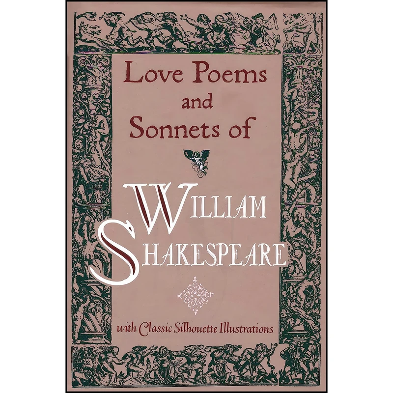 کتاب Love Poems And Sonnets of William Shakespeare اثر William Shakespeare and Vera Bock انتشارات Doubleday