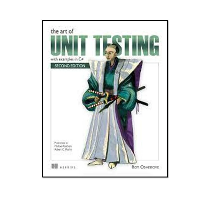 کتاب The Art of Unit Testing اثر Roy Osherove انتشارات مؤلفین طلایی