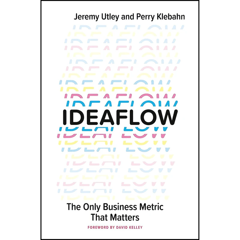 کتاب Ideaflow اثر جمعي از نويسندگان انتشارات Portfolio