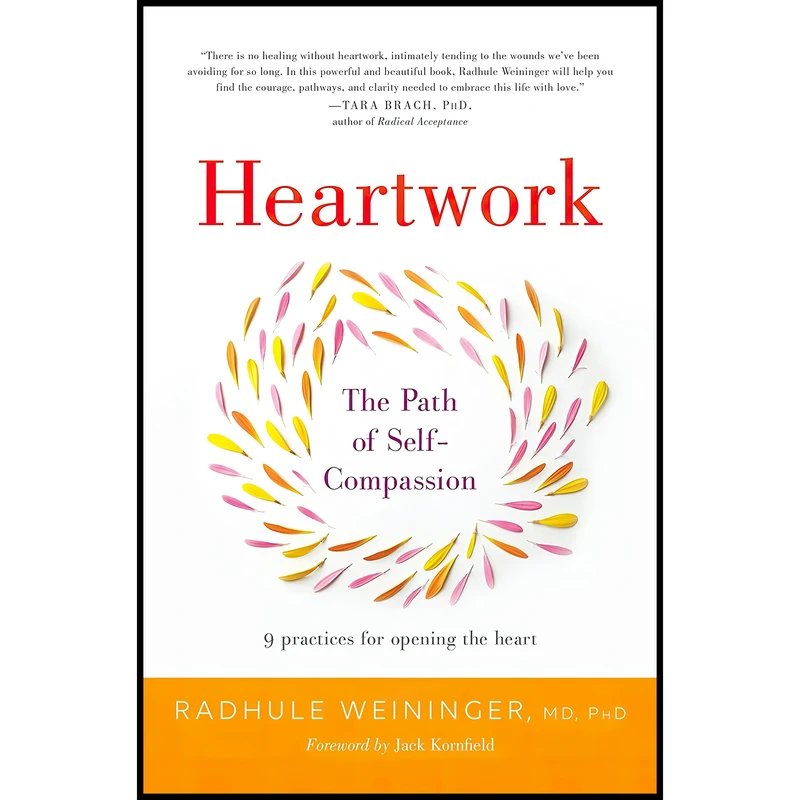 کتاب Heartwork اثر Radhule Weininger and Jack Kornfield انتشارات Shambhala