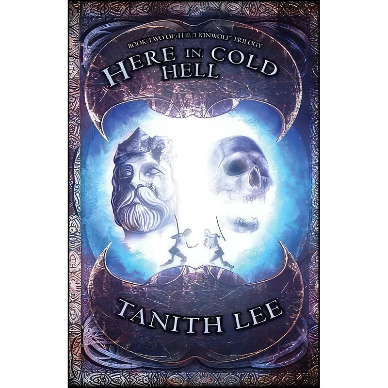 کتاب Here in Cold Hell اثر Tanith Lee انتشارات Tor