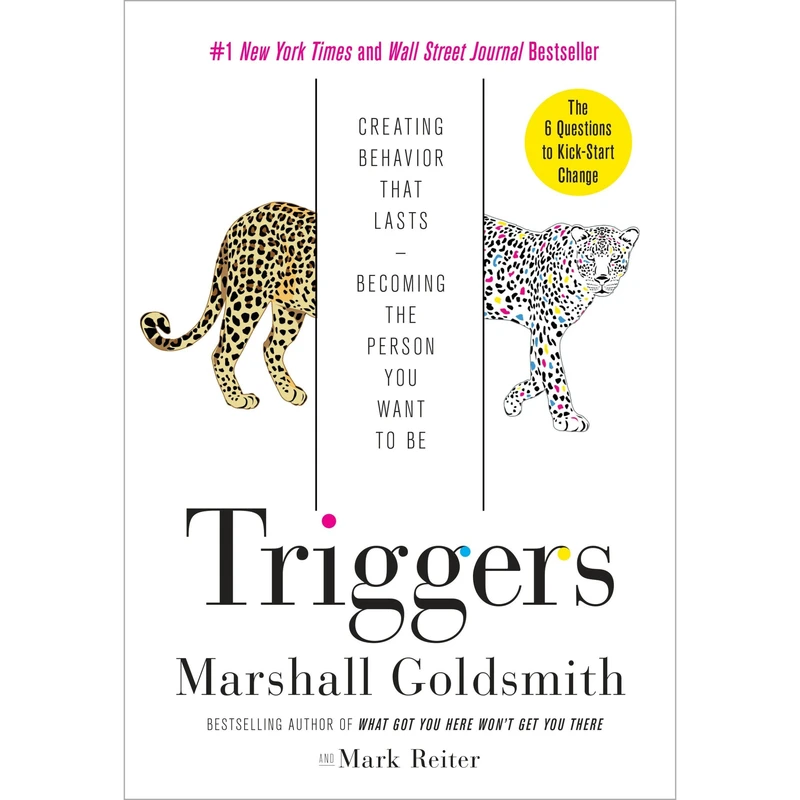 کتاب Triggers اثر Marshall Goldsmith and Mark Reiter انتشارات Random House, Inc.