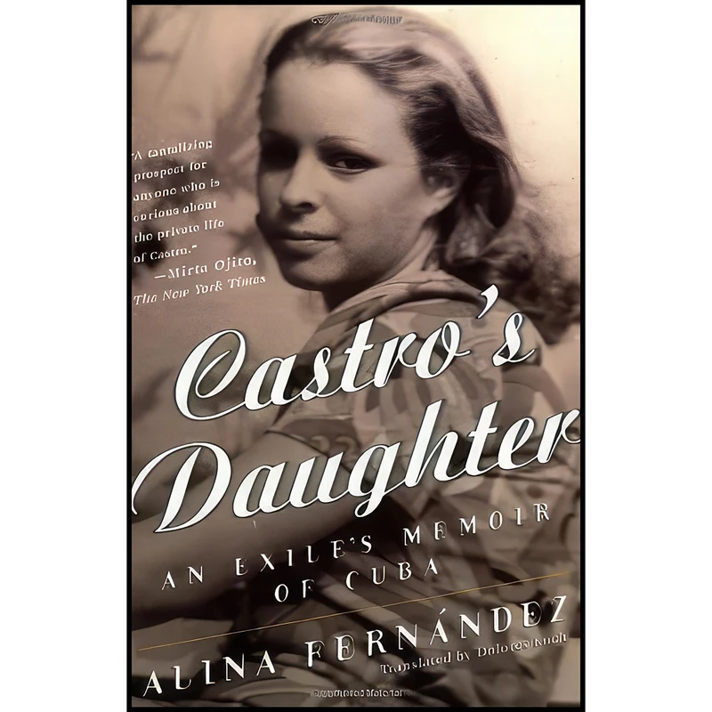 کتاب Castro's Daughter اثر جمعي از نويسندگان انتشارات St. Martin's Griffin