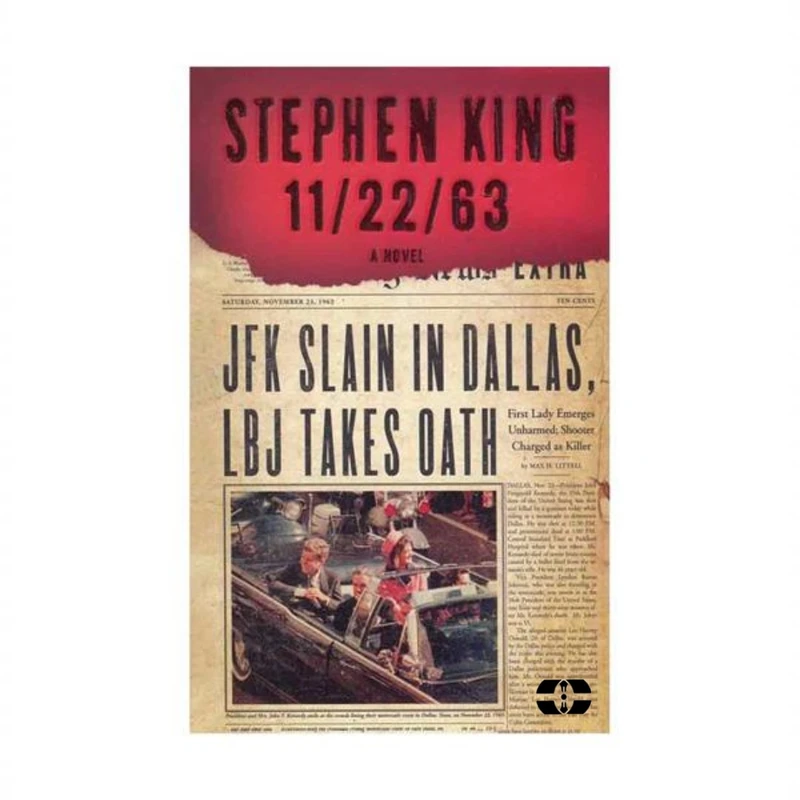 کتاب 11/22/63 اثر Stephen King انتشارات سپاهان