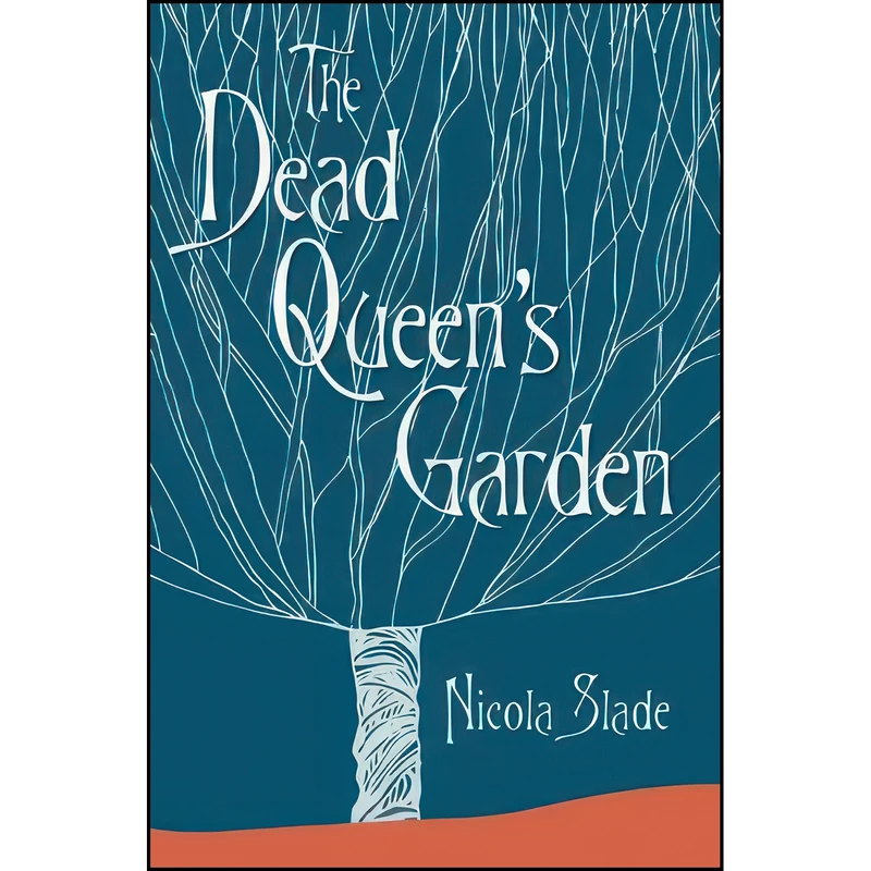 کتاب The Dead Queens Garden اثر Nicola Slade انتشارات Robert Hale